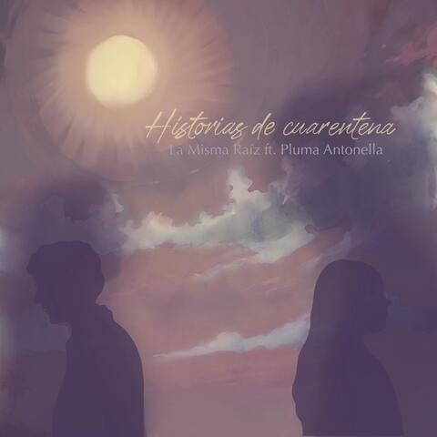 Historias De Cuarentena (feat. Pluma Antonella) album art