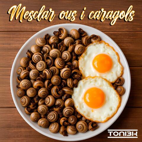 Mesclar Ous i Caragols album art