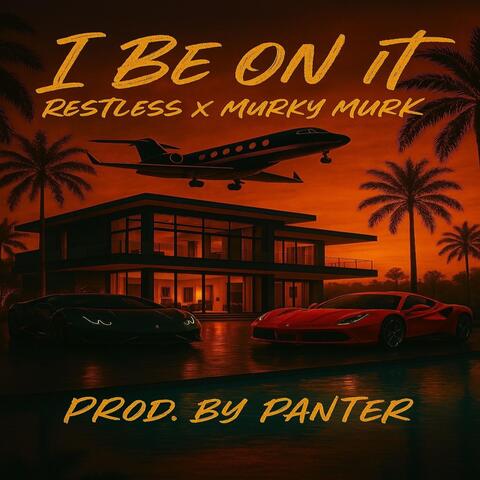I Be on It album art