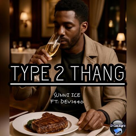 Type 2 Thang (feat. Dev1440) album art