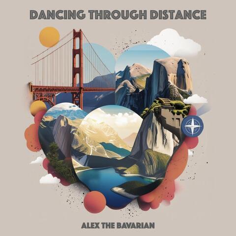 Dancing Through Distance album art