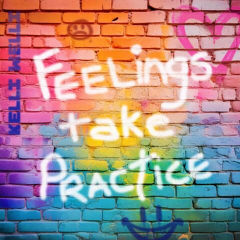 Feelings Take Practice album art