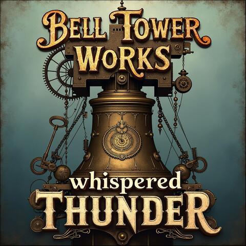 Bell Tower Works album art