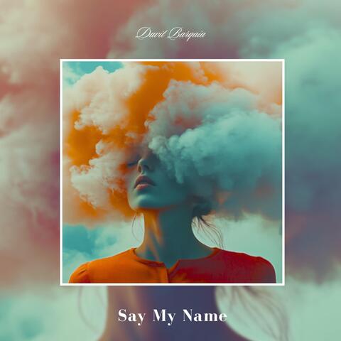Say My Name album art