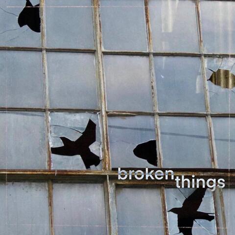 Broken Things album art