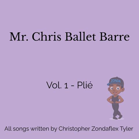 Mr Chris Ballet Barre, Vol. 1: Plié album art