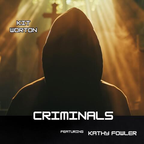 Criminals (feat. Kathy Fowler) album art
