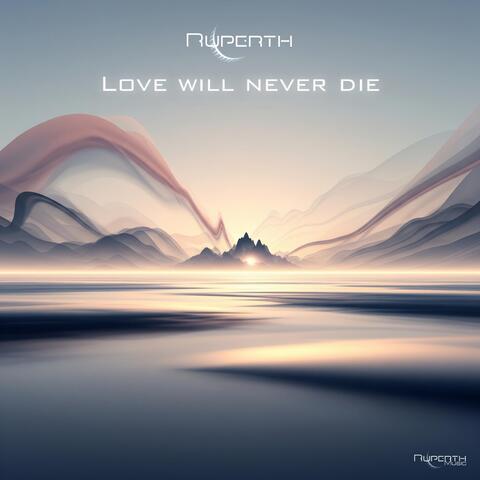 Love Will Never Die album art