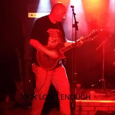 Took Long Enough album art