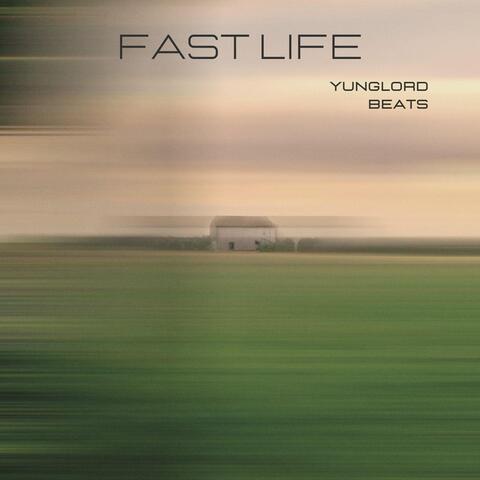 Fast Life album art
