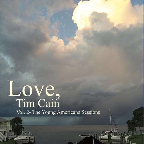 Love, Tim Cain, Vol. 2 - The Young Americans Sessions album art