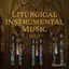 Liturgical Instrumental Music, Vol. 3