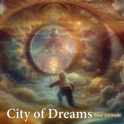 City of Dreams (feat. Chris Spruit) album art