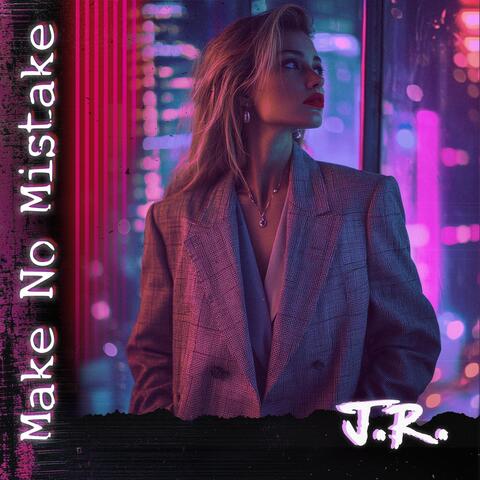 Make No Mistake album art