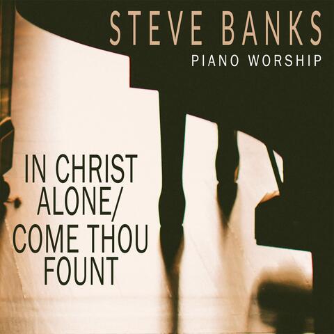 In Christ Alone / Come Thou Fount album art