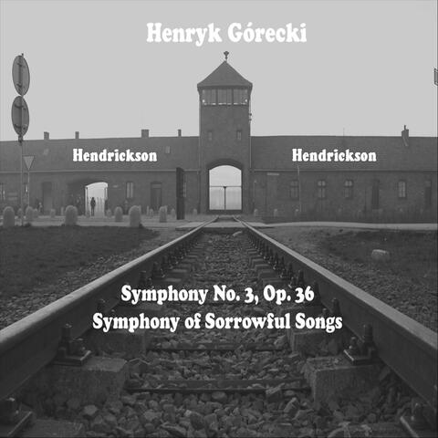 Henryk Górecki: Symphony No. 3 album art