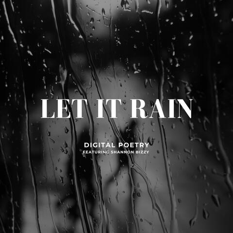 Let It Rain (feat. Shannon Bizzy) album art