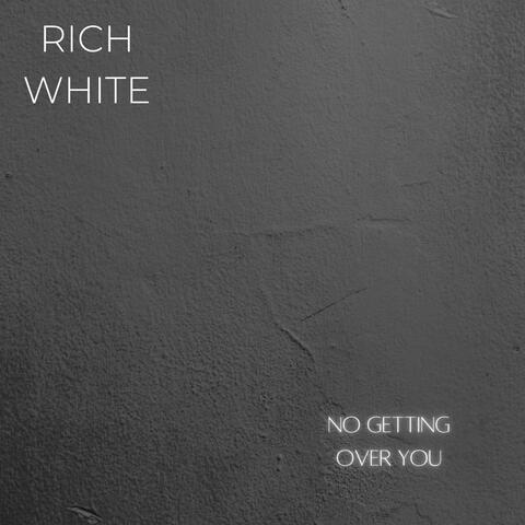 No Getting Over You album art