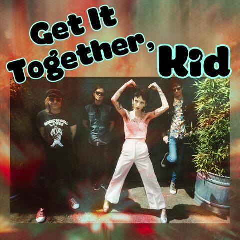 Get It Together, Kid album art