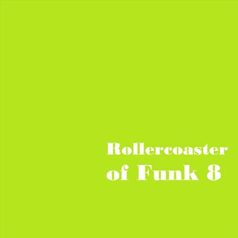Rollercoaster of Funk 8 album art