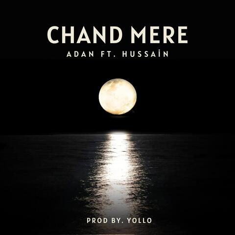 Chand Mere (feat. Hussain) album art