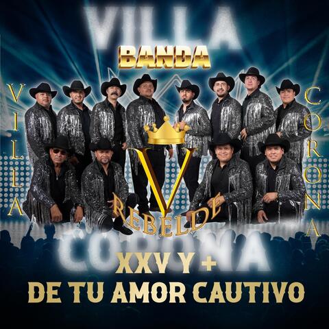 XXV y + De Tu Amor Cautivo album art