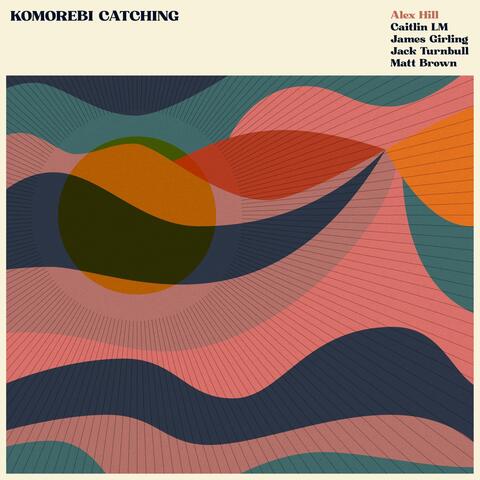 Komorebi Catching album art