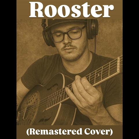 Rooster (Remastered Cover) album art