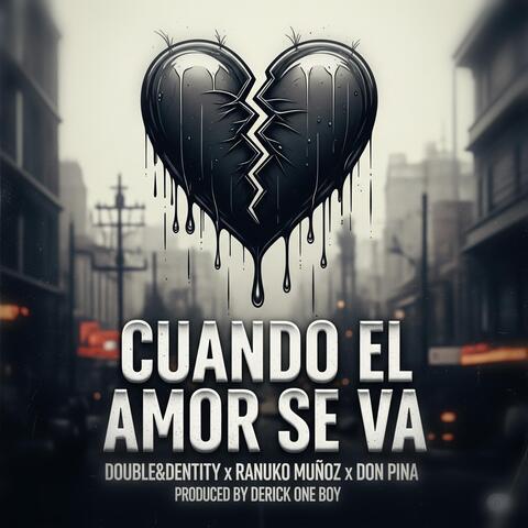 Cuando El Amor Se Va album art