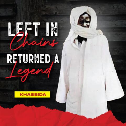 Left In Chains, Returned A Legend album art