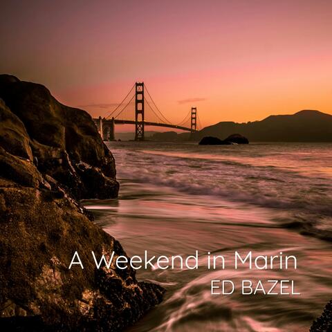 A Weekend in Marin album art