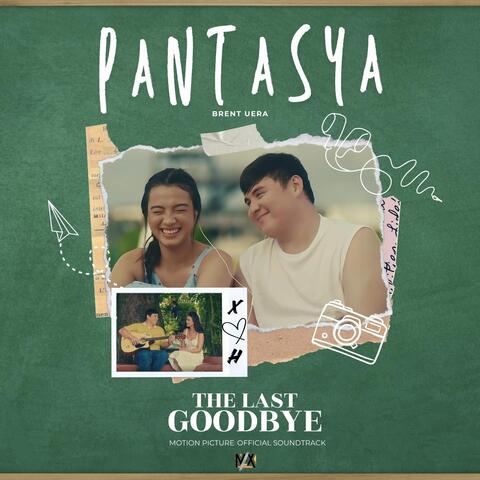 Pantasya (From the Movie "The Last Goodbye") album art
