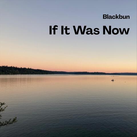 If It Was Now album art