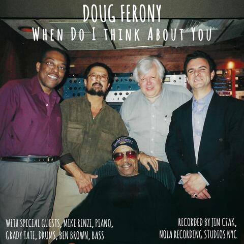 When Do I Think About You (feat. Mike Renzi, Grady Tate & Ben Brown) album art