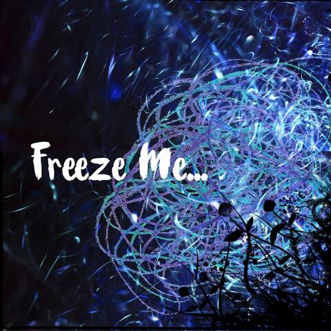 Freeze Me album art