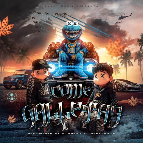 Come Galletas (feat. El Aregu & Baby Dolar) album art
