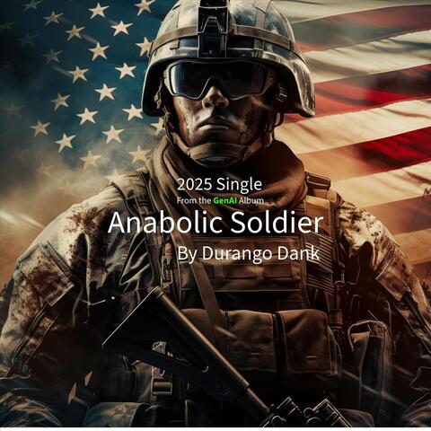 Anabolic Soldier album art