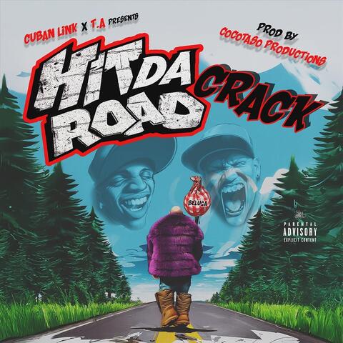 Hit Da Road Crack album art