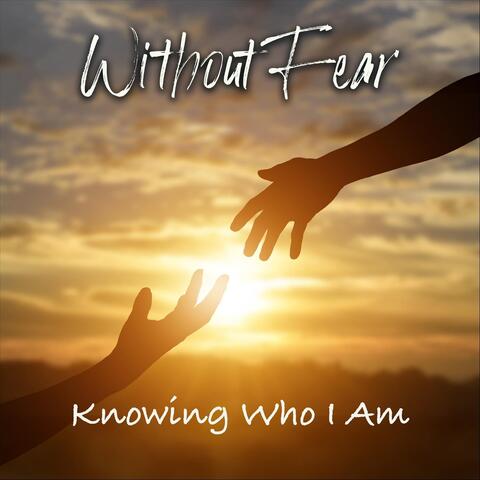 Knowing Who I Am album art