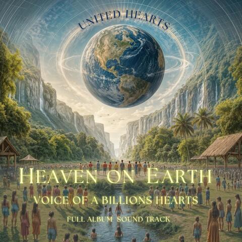 United Hearts-Heaven on Earth-Voice of a Billion Hearts album art