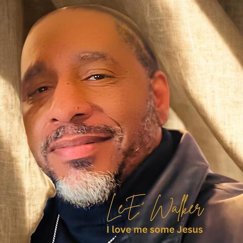 I Love Me Some Jesus album art