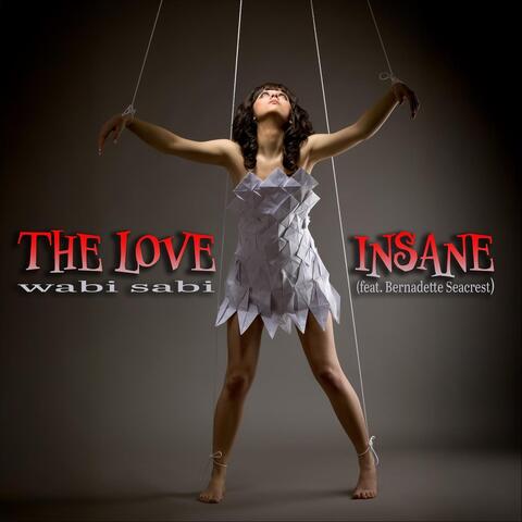 The Love Insane (feat. Bernadette Seacrest) album art