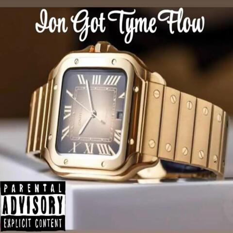 Ion Got Tyme Flow album art