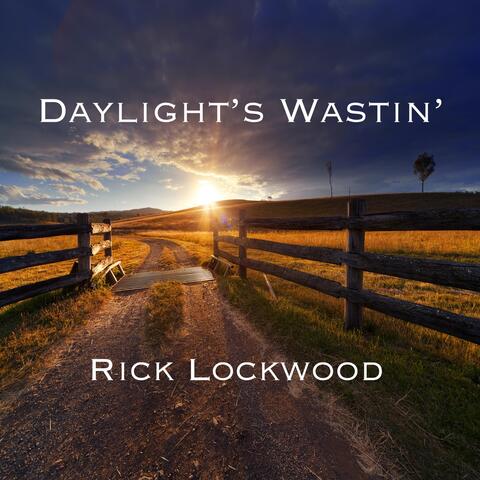 Daylight's Wastin' album art