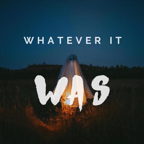 Whatever It Was (feat. Sarah Beth Pfeifer) album art