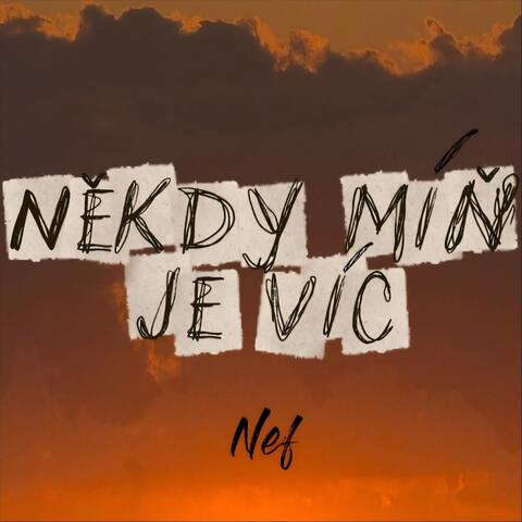 Někdy Míň Je Víc album art