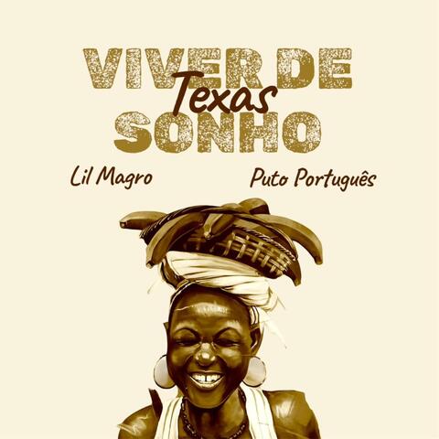 Viver De Sonho (feat. Lil Magro & Puto Portugues) album art