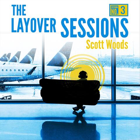 The Layover Sessions: #3 album art