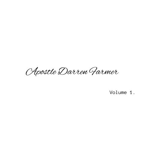 Apostle Darren Farmer, Vol. 1 album art