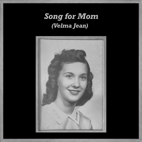 Song for Mom (Velma Jean) album art